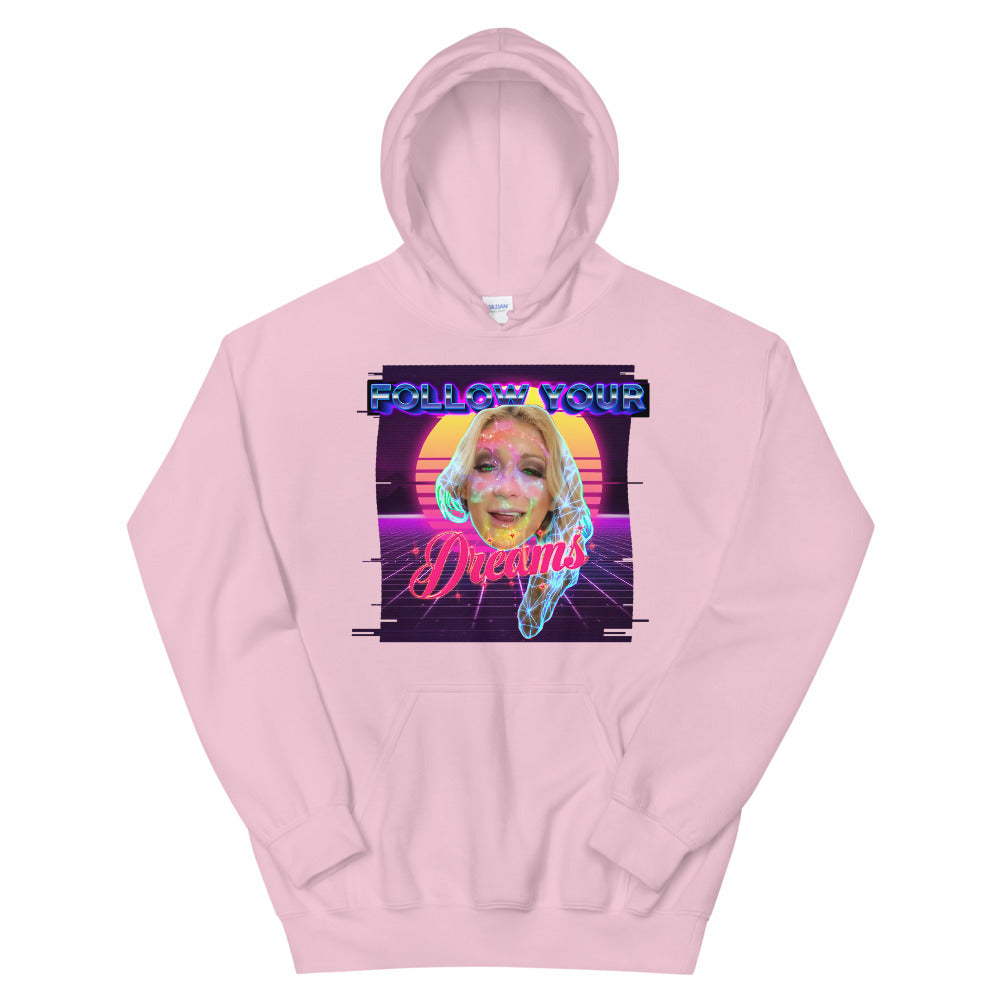 FOLLOW YOUR DREAMS HOODIE